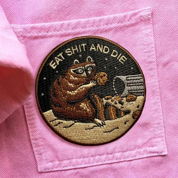 Eat Shit and Die | Iron-On Patch